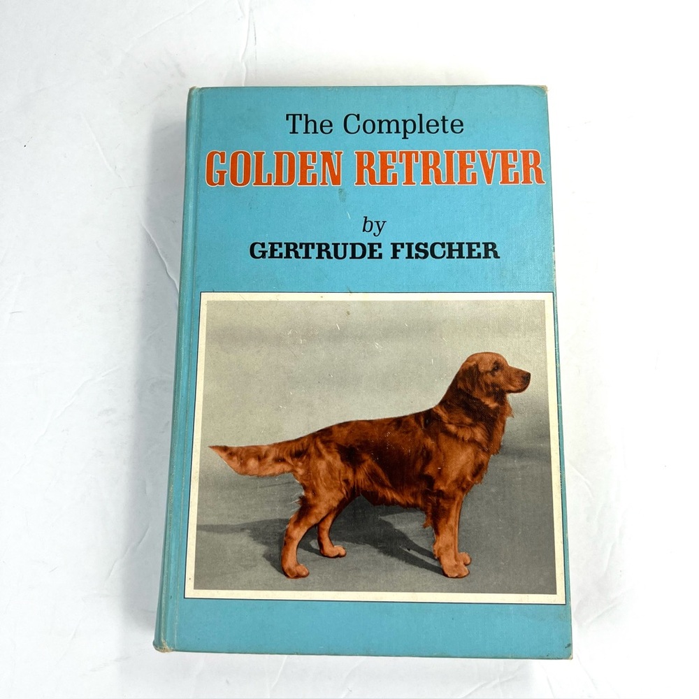 Vintage 1974 Hardcover Book ‘The Complete Golden Retriever’ by Gertrude Fischer